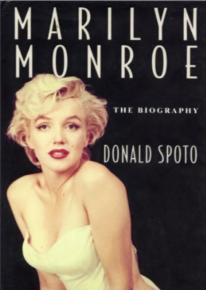 Marilyn Monroe The Biography 